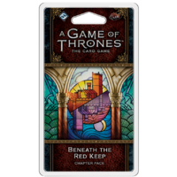 A Game of Thrones LCG Beneath the Red Keep