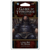 A Game of Thrones LCG 2e Long May He Reign