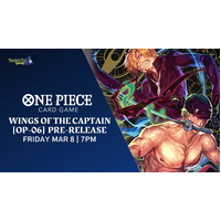 One Piece TCG OP-06 Wings of the Captain Pre-release Friday 7pm 8th March