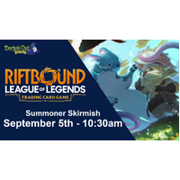 Saturday 5th September 2026 Riftbound Summoner Skirmish