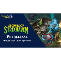 Magic the Gathering Secrets of Strixhaven Prerelease 17-19 April 2026