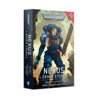 Warhammer 40000: Nexus + Other Stories