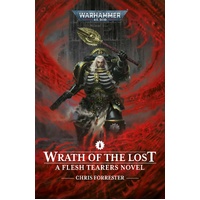 Wrath of the Lost: A Flesh Tearers Novel