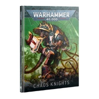 Warhammer 40K: Chaos Knights Codex