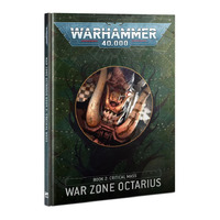 Warhammer 40000 War Zone Octarius: Book 2 – Critical Mass