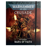 Warhammer 40K Crusade Mission Pack: Wars of Faith