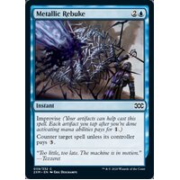 Metallic Rebuke - 2XM