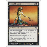 Enfeeblement - 9ED