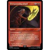 Overpowering attack (Foil Etched) FOIL - ACR