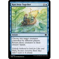 Run Away Together FOIL - BLB