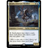 Kwain, Itinerant Meddler - BLC