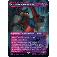 Slicer, Hired Muscle (Shattered Glass) - BOT
