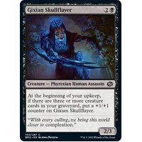 Gixian Skullflayer - BRO
