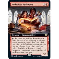 Audacious Reshapers (Extended Art) - C21