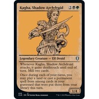 Kagha, Shadow Archdruid (Showcase)