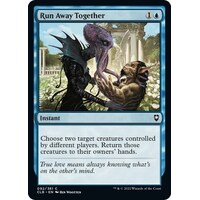 Run Away Together FOIL