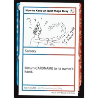 How to Keep an Izzet Mage Busy