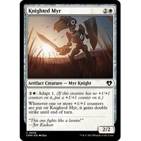 Knighted Myr - CMM