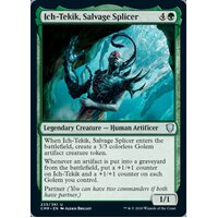 Ich-Tekik, Salvage Splicer - CMR