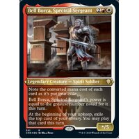 Bell Borca, Spectral Sergeant (Etched) FOIL - CMR