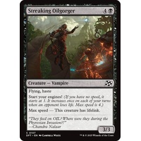 Streaking Oilgorger - DFT