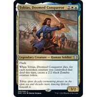 Tobias, Doomed Conqueror - DMC