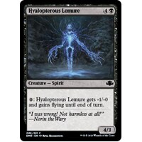 Hyalopterous Lemure FOIL - DMR