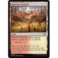 Raucous Carnival FOIL - DSK