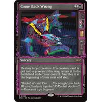Come Back Wrong (Showcase) FOIL - DSK