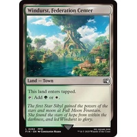 Windurst, Federation Center FOIL - FIN