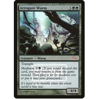 Arrogant Wurm FOIL - FNM