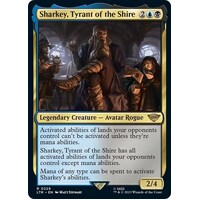 Sharkey, Tyrant of the Shire - LTR