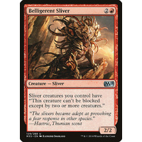 Belligerent Sliver FOIL - M15