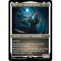 Pearl-Ear, Imperial Advisor (Foil Etched) FOIL - MH3