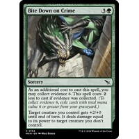 Bite Down on Crime - MKM