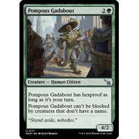 Pompous Gadabout - MKM