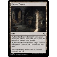 Escape Tunnel FOIL - MKM