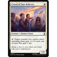 Crowd of True Believers FOIL - MSH