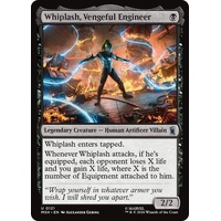 Whiplash, Vengeful Engineer FOIL - MSH