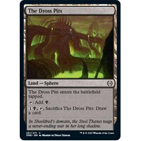 The Dross Pits FOIL - ONE