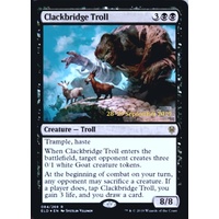 Clackbridge Troll (Prerelease) FOIL - ELD