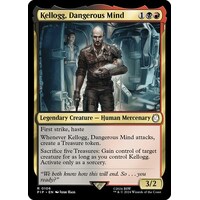 Kellogg, Dangerous Mind - PIP