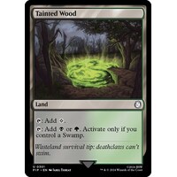 Tainted Wood FOIL - PIP