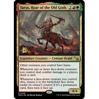 Yarus, Roar of the Old Gods - PRE