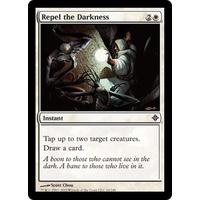 Repel the Darkness FOIL - ROE