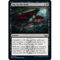 Dig Up the Body - SNC
