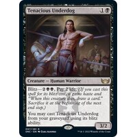 Tenacious Underdog - SNC