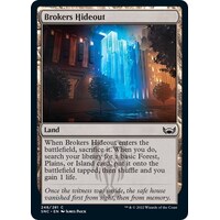 Brokers Hideout - SNC