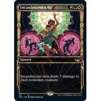 Incandescent Aria (Showcase) - SNC