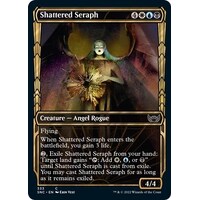 Shattered Seraph (Showcase) - SNC